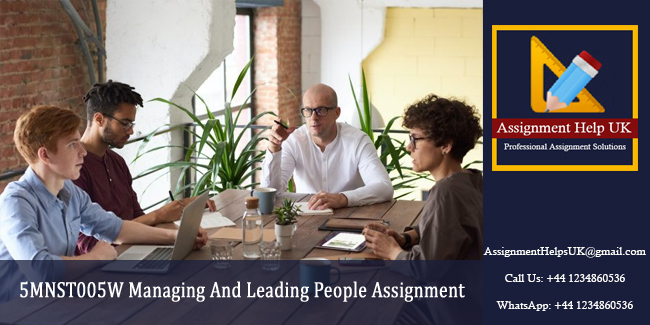 5MNST005W Managing And Leading People Assignment 