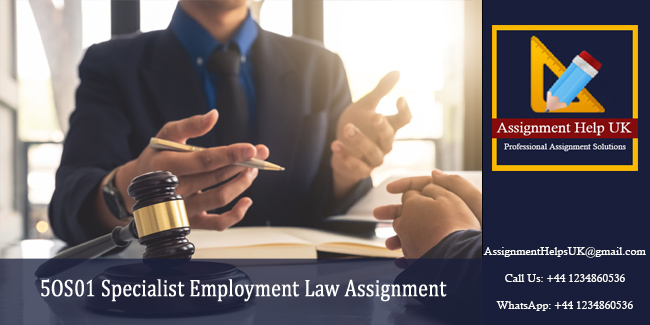 5OS01 Specialist Employment Law Assignment 