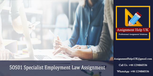 5OS01 Specialist Employment Law Assignment 