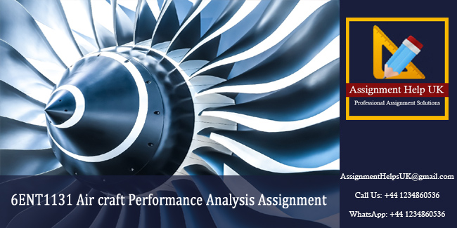 6ENT1131 Air craft Performance Analysis Assignment 