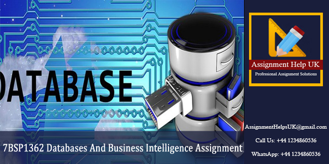 7BSP1362 Databases And Business Intelligence Assignment 