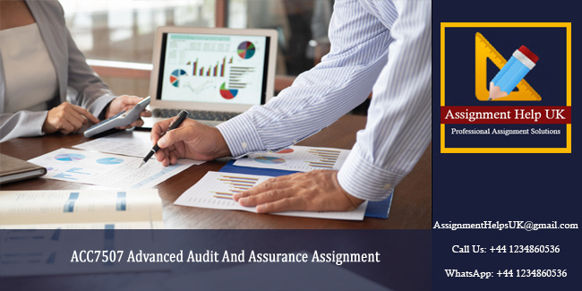 ACC7507 Advanced Audit And Assurance Assignment 
