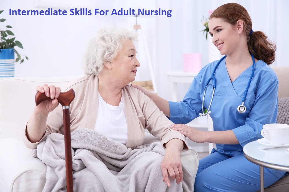 AN 523 Intermediate Skills For Adult Nursing 