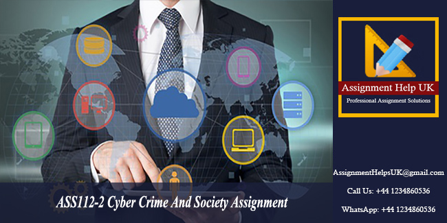 ASS112-2 Cyber Crime And Society Assignment 