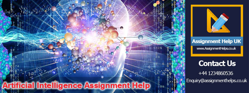 Artificial Intelligence Assignment Help