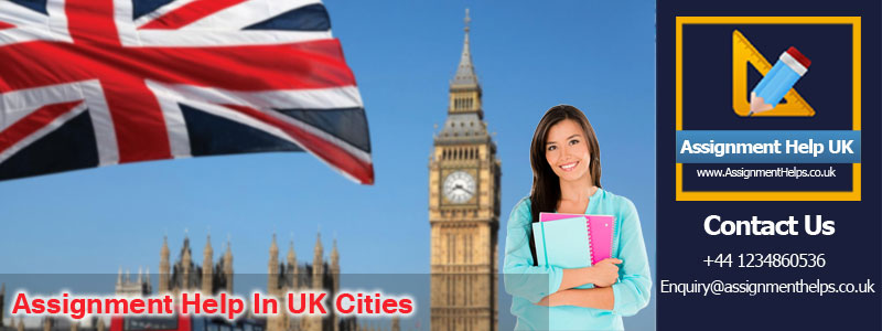 Assignment Writing Service in UK Cities