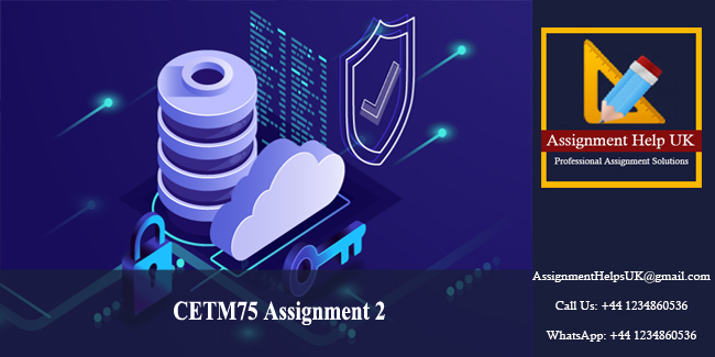 CETM75 Assignment 2 