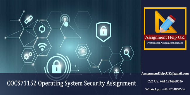 COCS71152 Operating System Security Assignment 