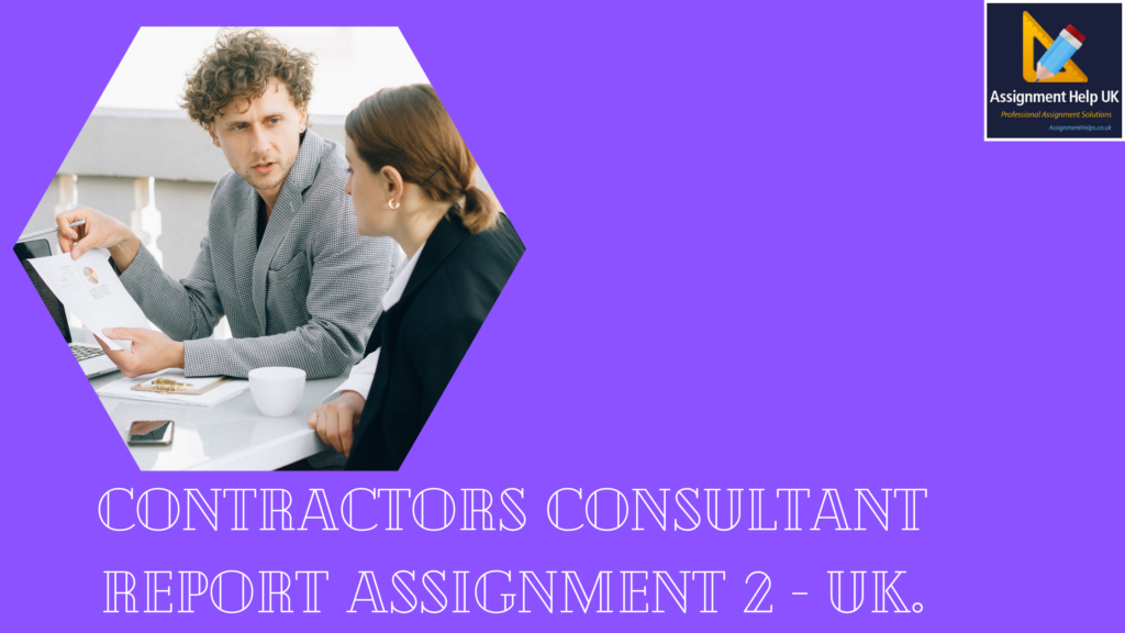Contractors Consultant Report Assignment 2 