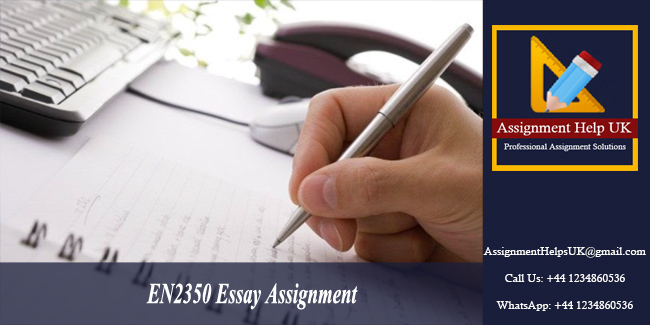 EN2350 Essay Assignment 