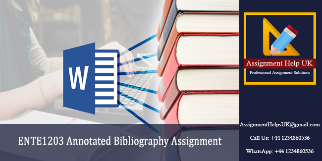 ENTE1203 Annotated Bibliography Assignment 