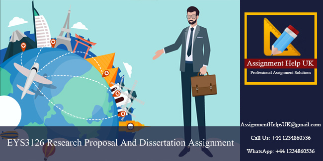 EYS3126 Research Proposal And Dissertation Assignment