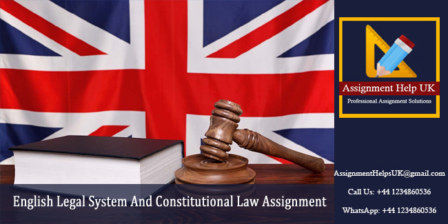 English Legal System And Constitutional Law Assignment 