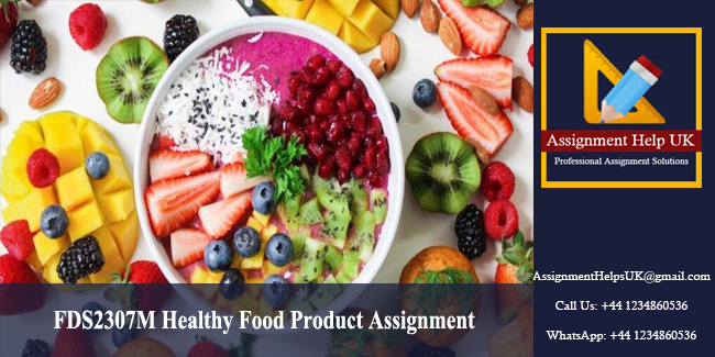 FDS2307M Healthy Food Product Assignment 