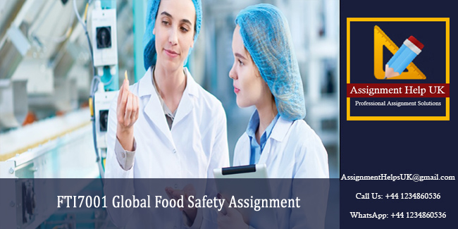 FTI7001 Global Food Safety Assignment 2 - UK