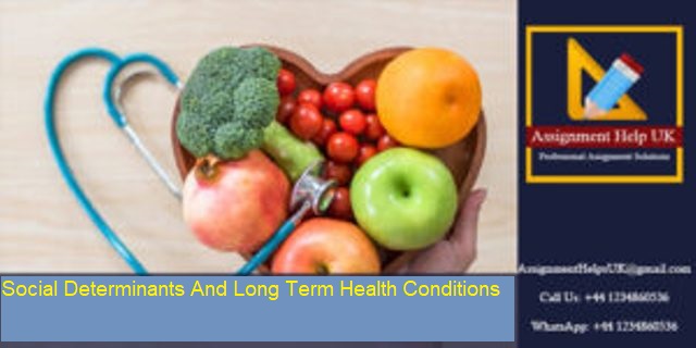 Social Determinants And Long Term Health Conditions