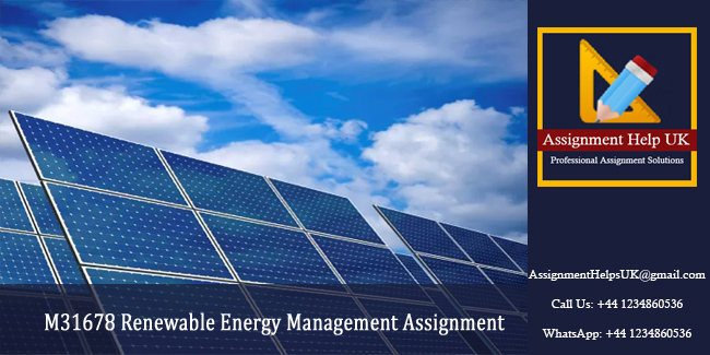 M31678 Renewable Energy Management Assignment 