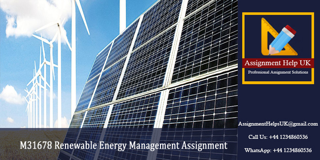 M31678 Renewable Energy Management Assignment