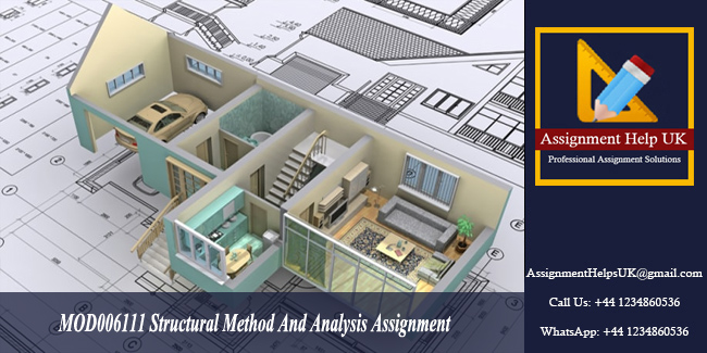 MOD006111 Structural Method And Analysis Assignment 