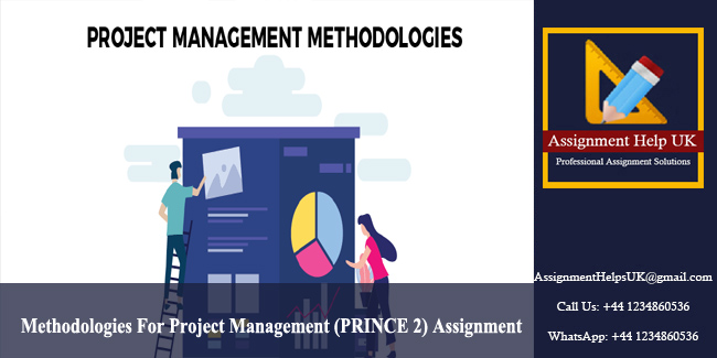 Methodologies For Project Management (PRINCE 2) Assignment