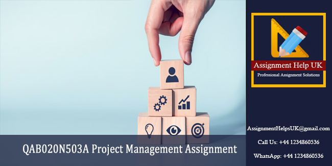 QAB020N503A Project Management Assignment 