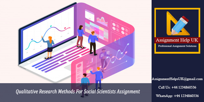 Qualitative Research Methods For Social Scientists Assignment 