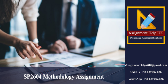 SP2604 Methodology Assignment 