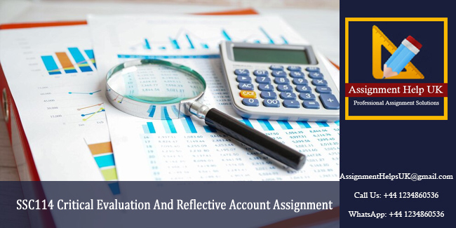 SSC114 Critical Evaluation And Reflective Account Assignment 