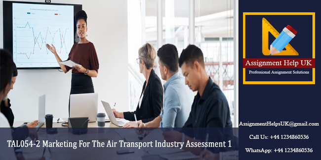 TAL054-2 Marketing For The Air Transport Industry Assessment 1 