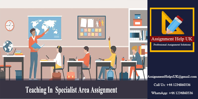 Teaching In  Specialist Area Assignment 