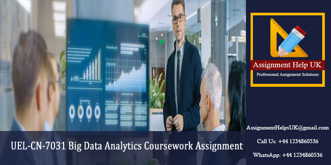 UEL-CN-7031 Big Data Analytics Coursework Assignment 