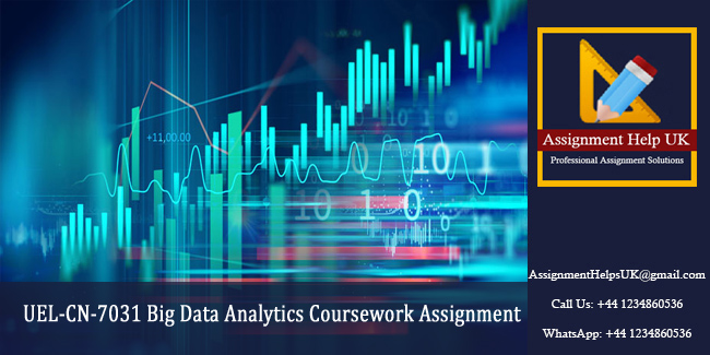 UEL-CN-7031 Big Data Analytics Coursework Assignment 